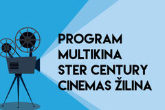 Program multikina Ster Century Cinemas Žilina