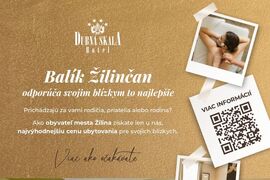 Keď príde návšteva, nemusí spať u vás na gauči. Hotel Dubná Skala**** prináša Balík Žilinčan  – fotogaléria