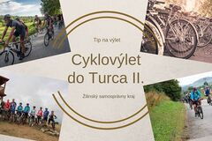 Cyklovýlet do Turca II.