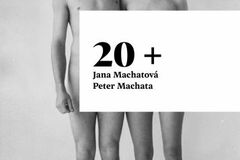 Vernisáž: 20+ / Jana Machatová & Peter Machata