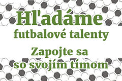 Hľadáme futbalové talenty